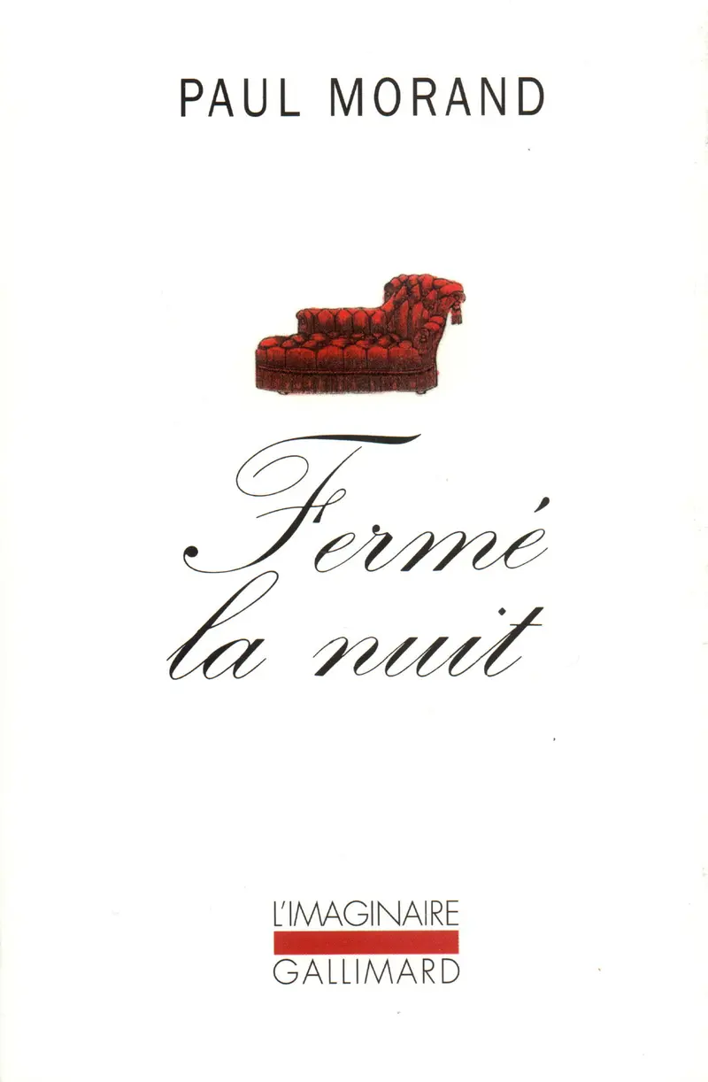 Fermé la nuit - Paul Morand