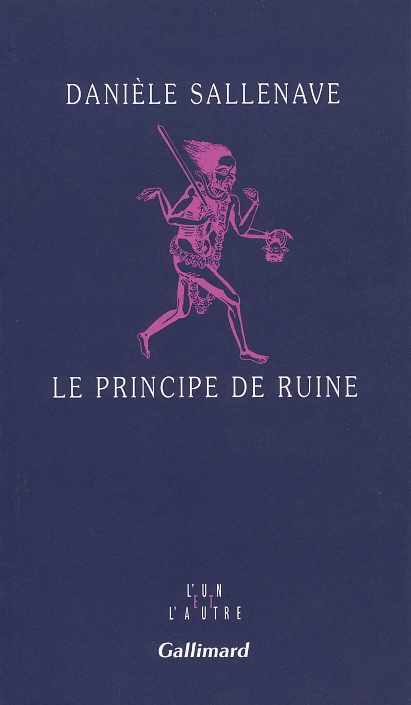 Le principe de ruine - Danièle Sallenave