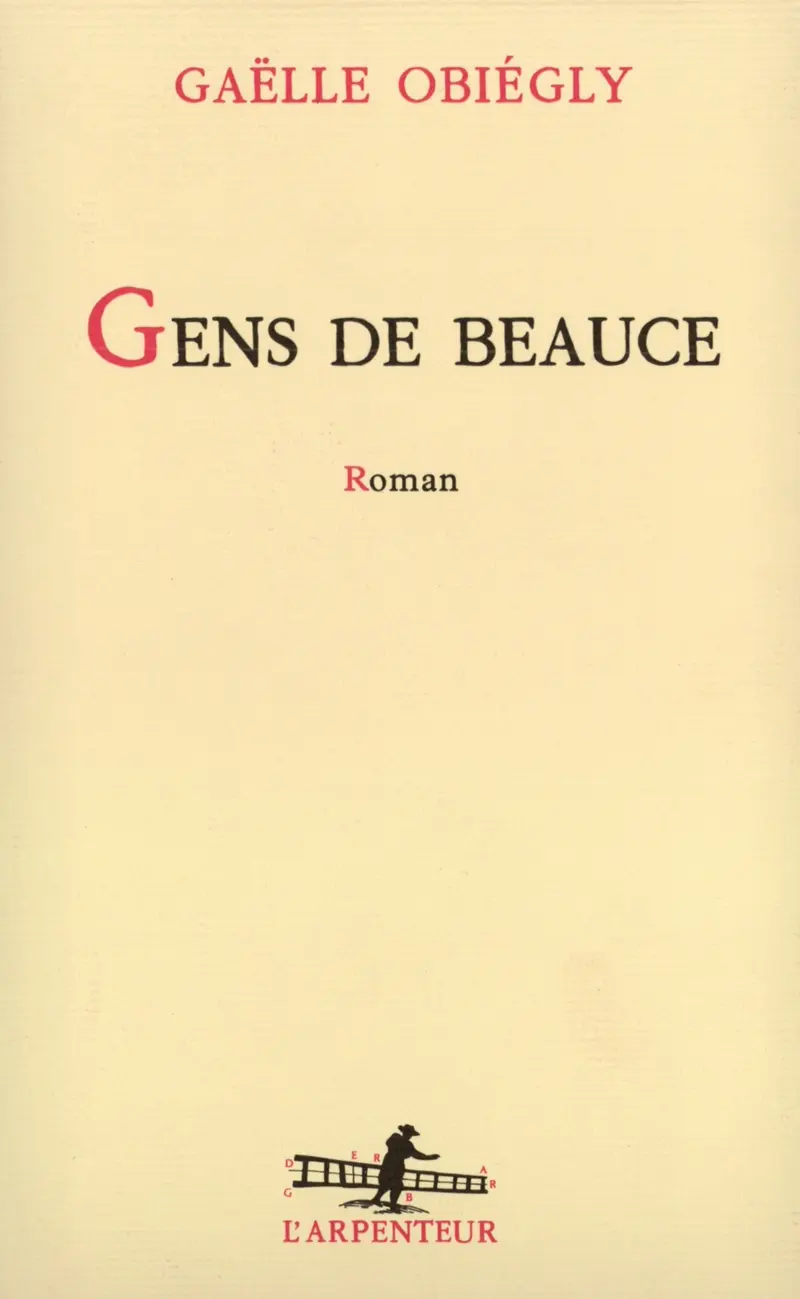 Gens de Beauce - Gaëlle Obiégly