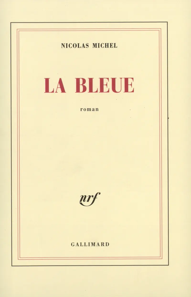 La Bleue - Nicolas Michel
