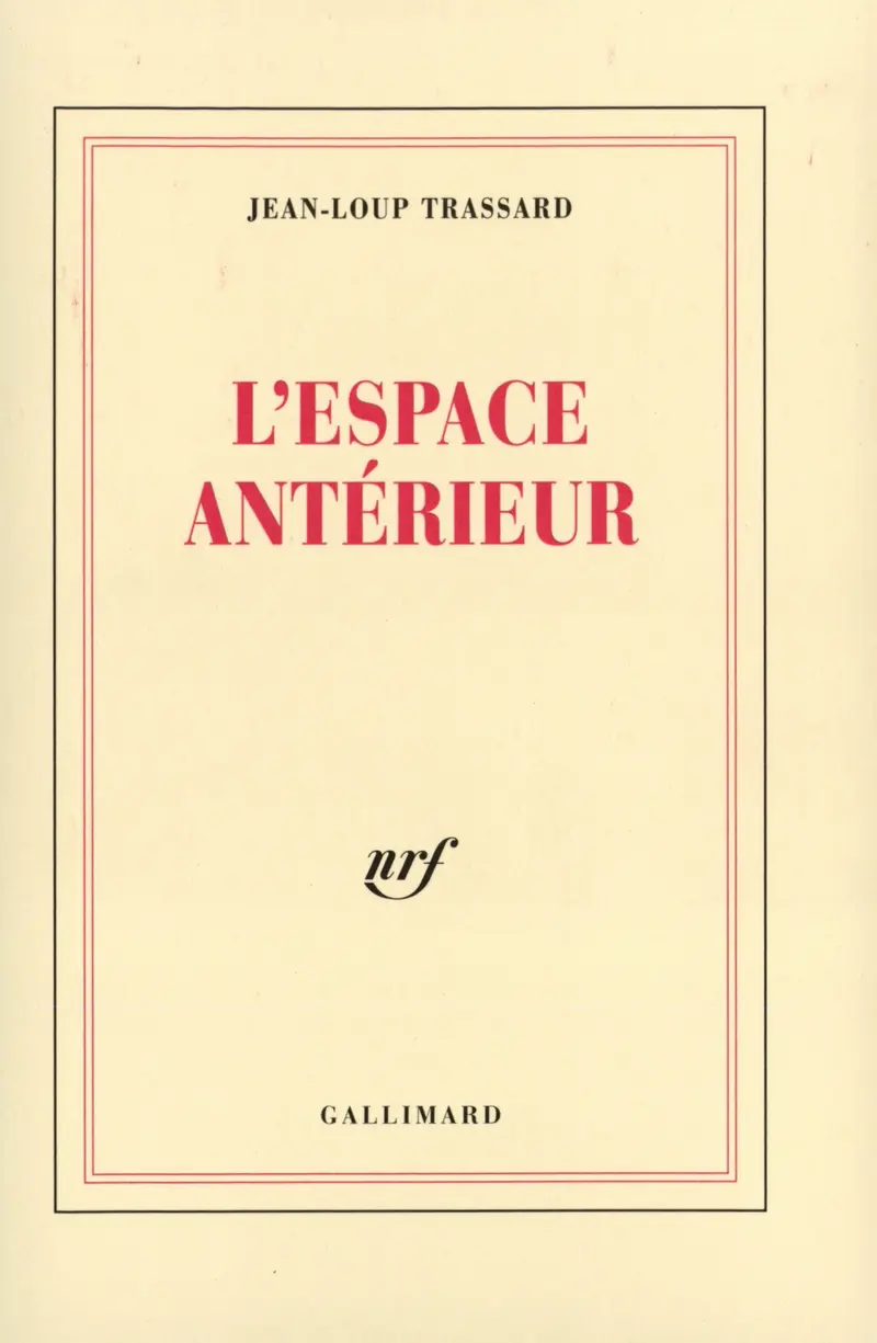 L'espace antérieur - Jean-Loup Trassard