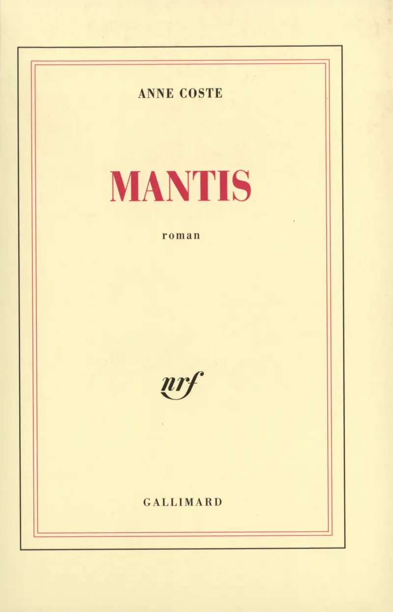 Mantis - Anne Coste