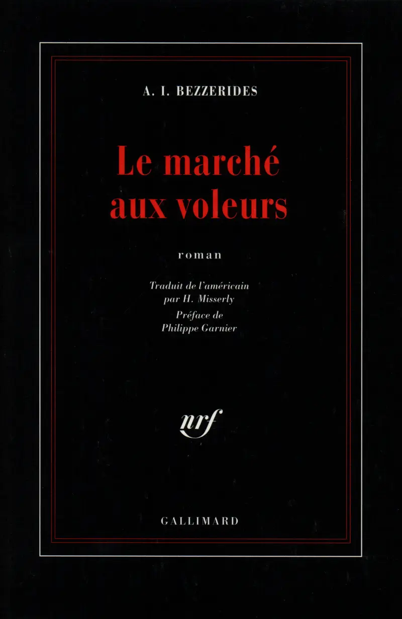 Le Marché aux voleurs - Albert Isaac Bezzerides