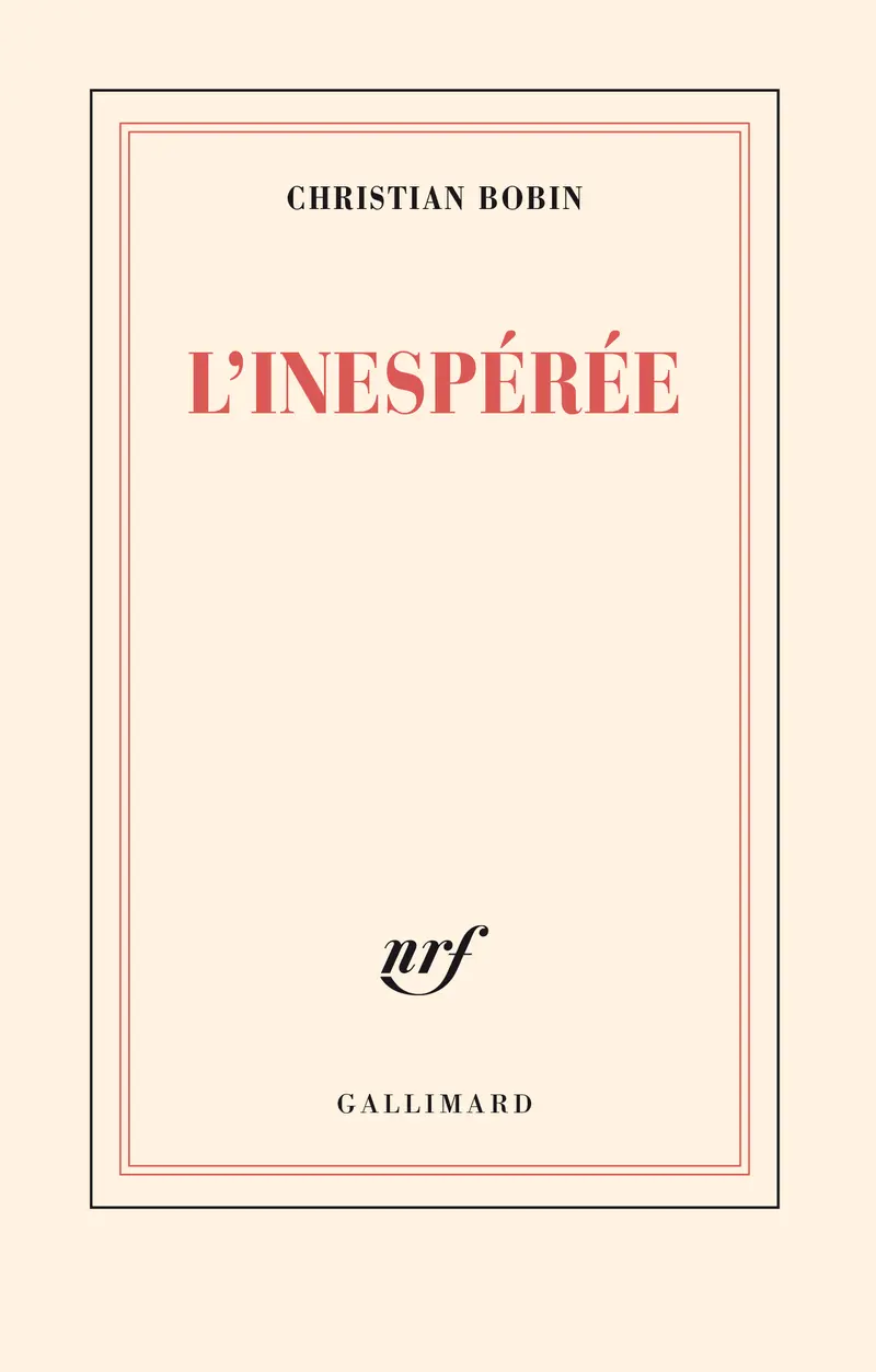 L'inespérée - Christian Bobin