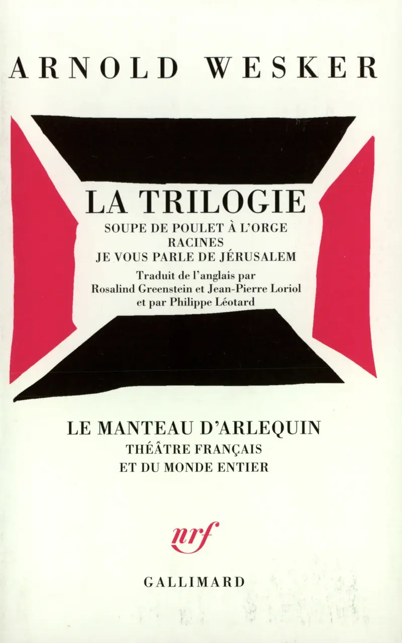 La Trilogie - Arnold Wesker