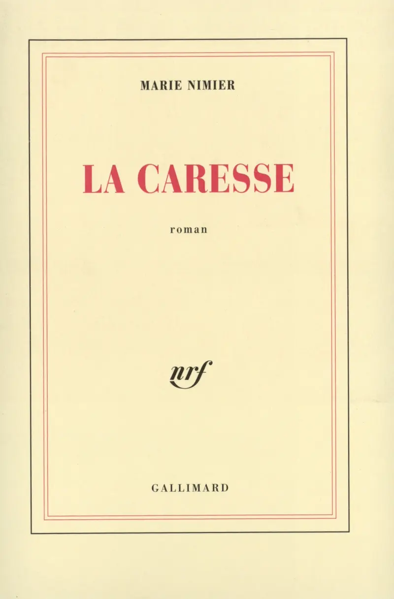 La caresse - Marie Nimier