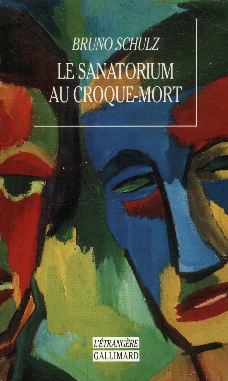 Le sanatorium au croque-mort - Bruno Schulz