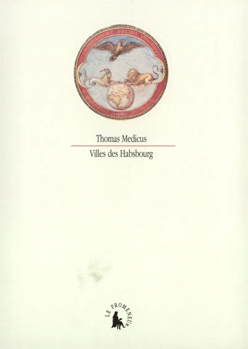 Villes des Habsbourg - Thomas Medicus