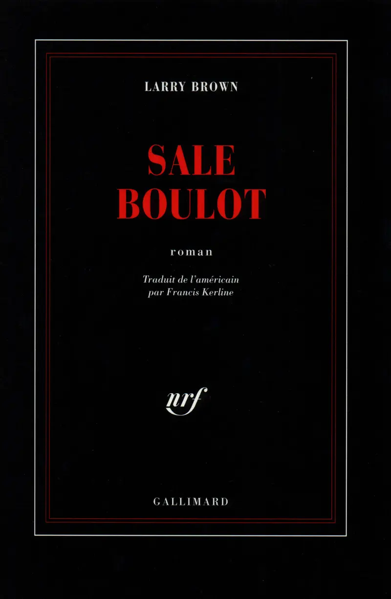 Sale boulot - Larry Brown