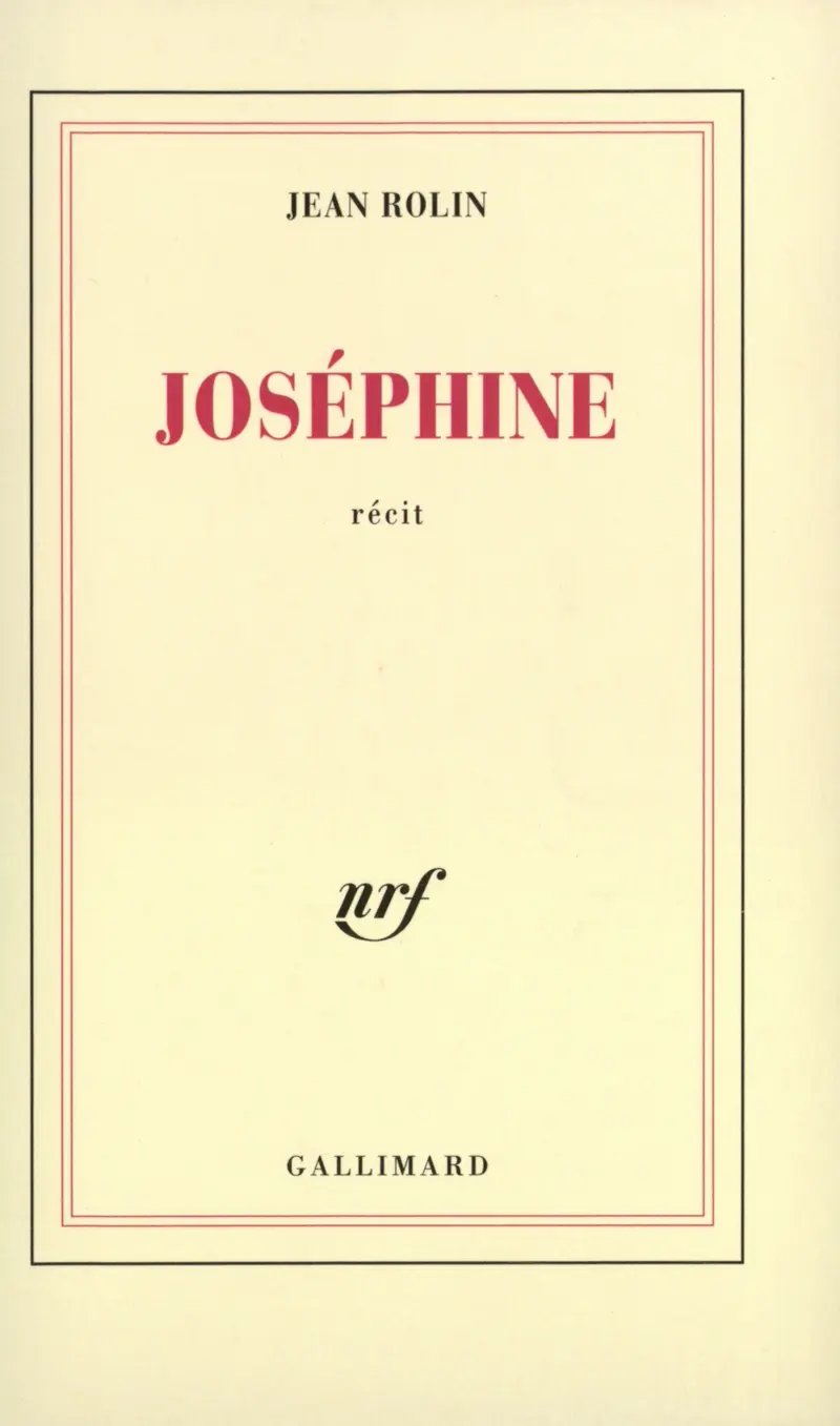 Joséphine - Jean Rolin