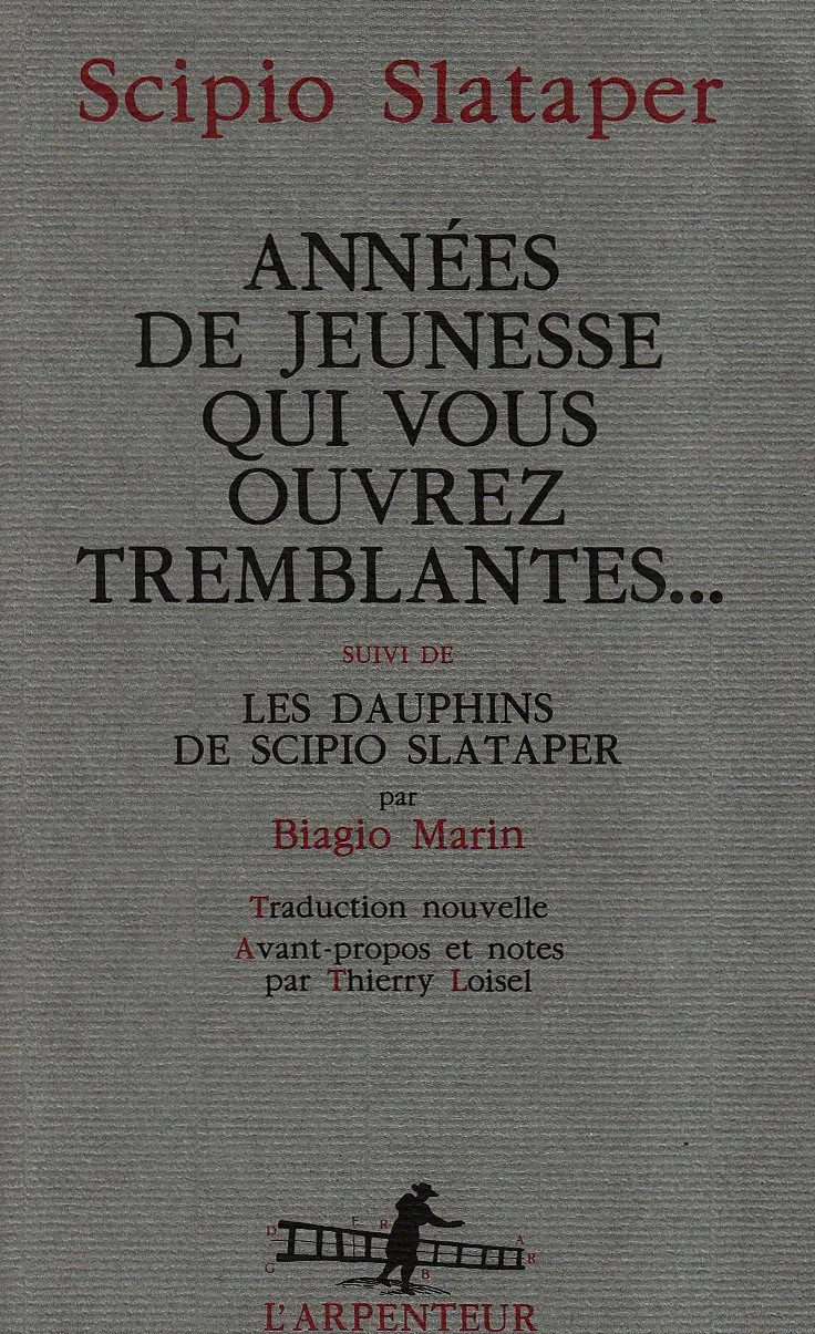 Années de jeunesse qui vous ouvrez tremblantes... - Scipio Slataper - Biagio Marin