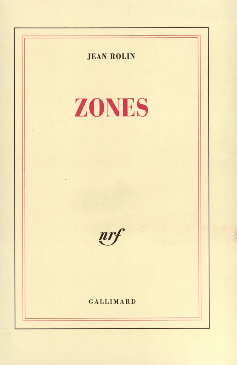 Zones - Jean Rolin