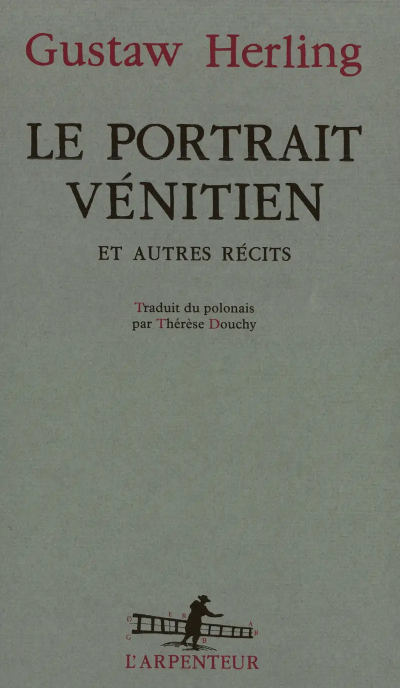 Le Portrait vénitien et autres récits - Gustaw Herling