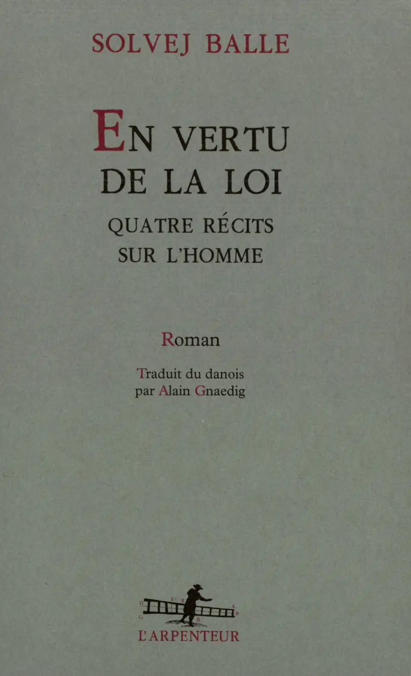 En vertu de la loi - Solvej Balle