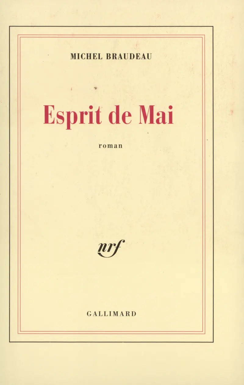 Esprit de Mai - Michel Braudeau