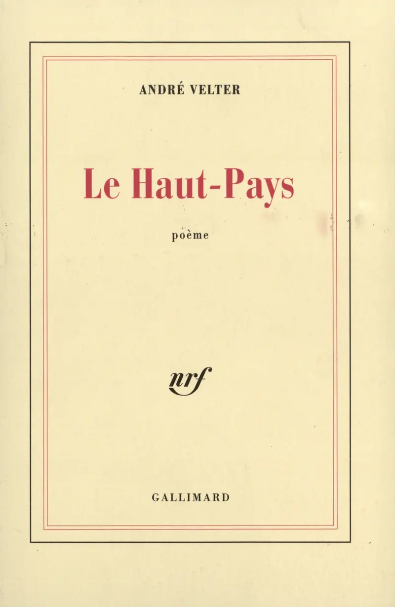 Le Haut-Pays - André Velter