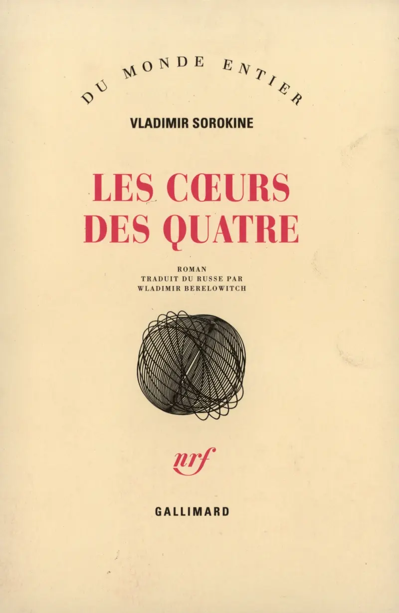 Les Cœurs des quatre - Vladimir Sorokine