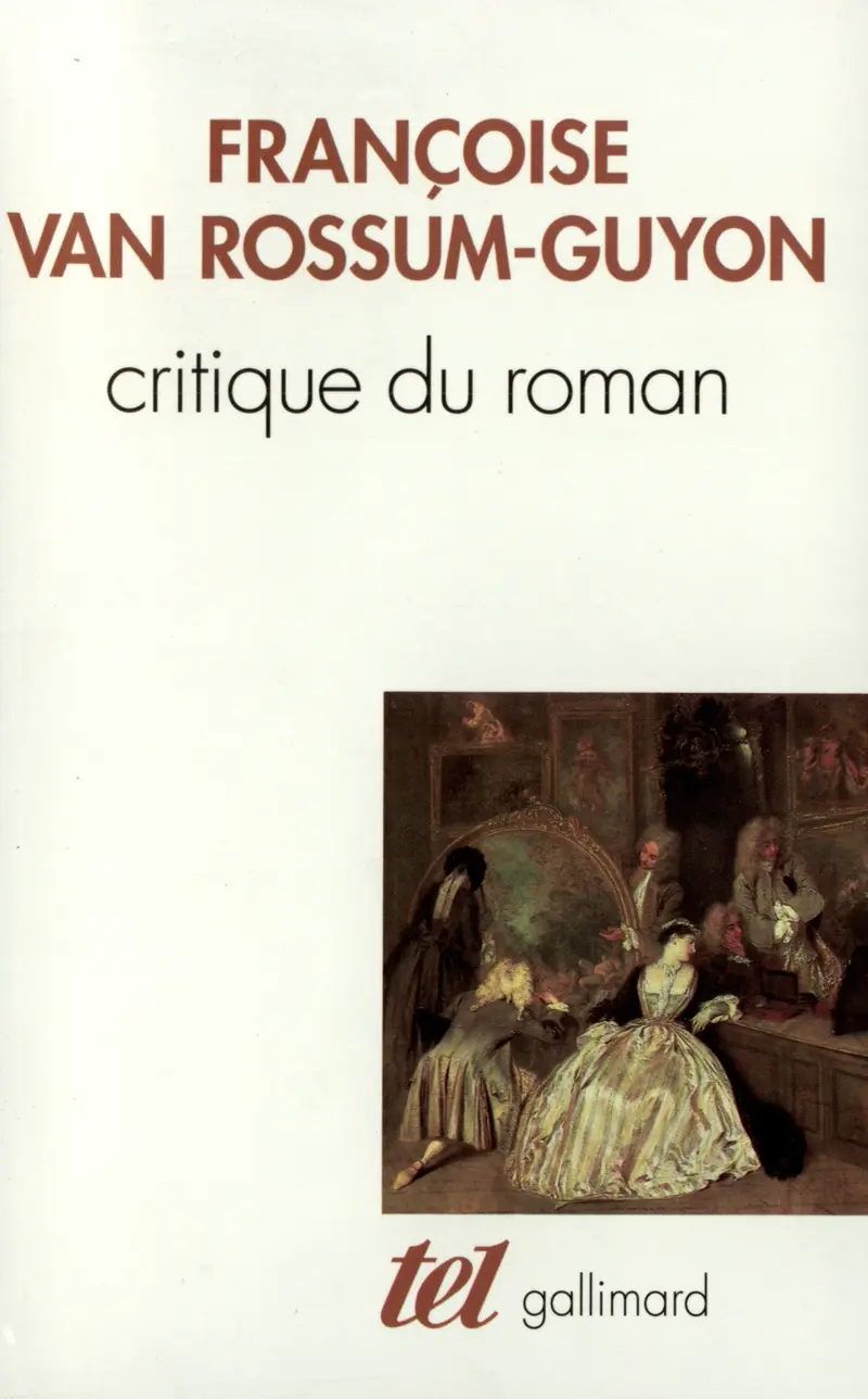 Critique du roman - Françoise Van Rossum-Guyon
