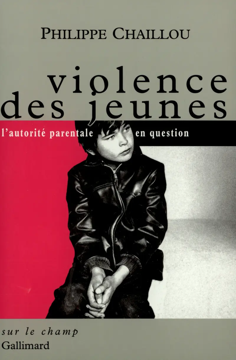 Violence des jeunes - Philippe Chaillou