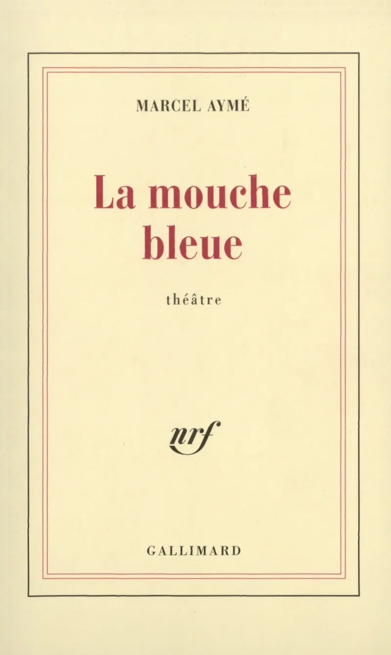 La Mouche bleue - Marcel Aymé