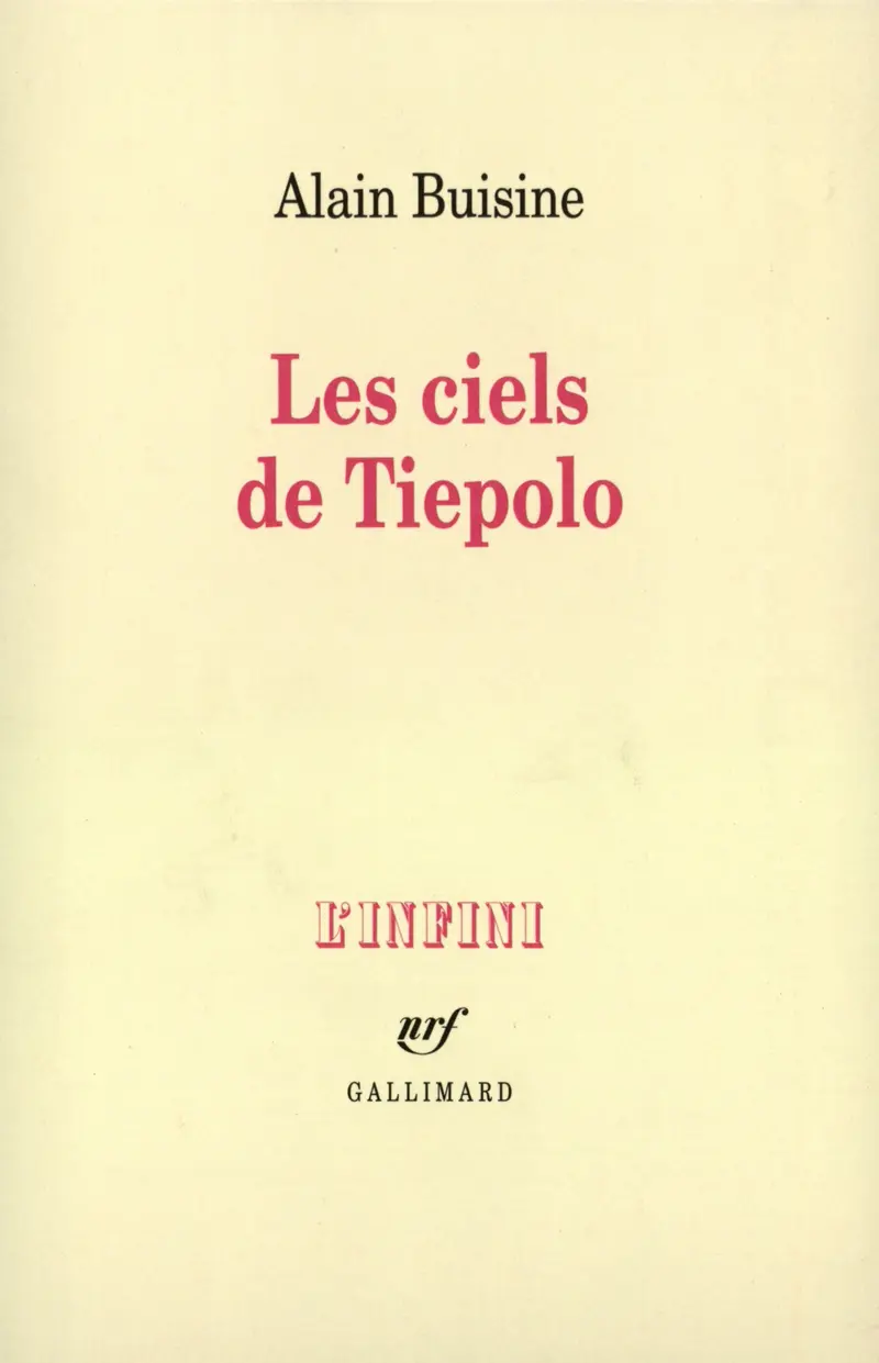 Les Ciels de Tiepolo - Alain Buisine