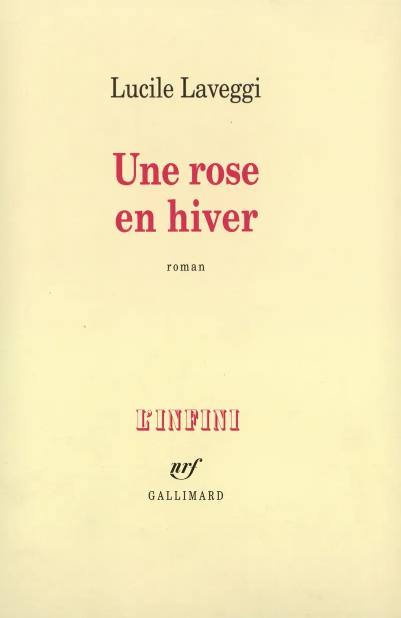 Une rose en hiver - Lucile Laveggi