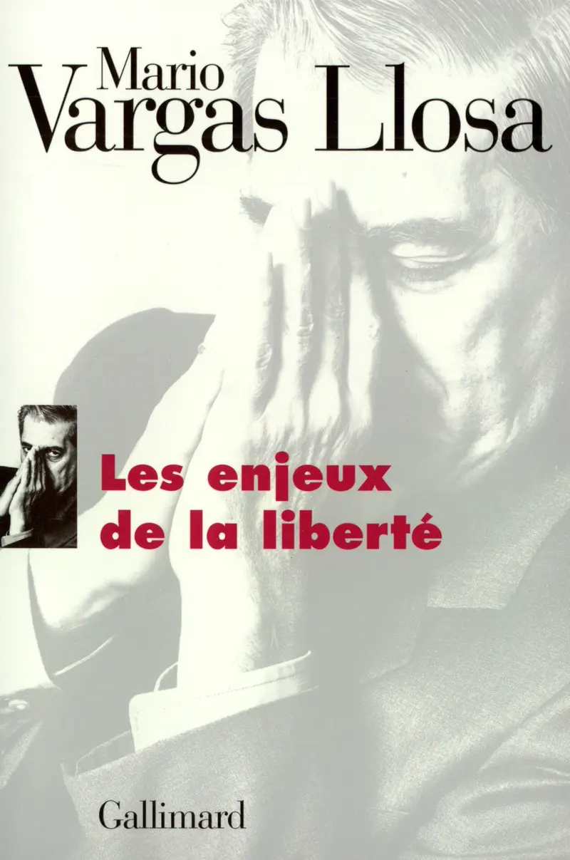 Les Enjeux de la liberté - Mario Vargas Llosa