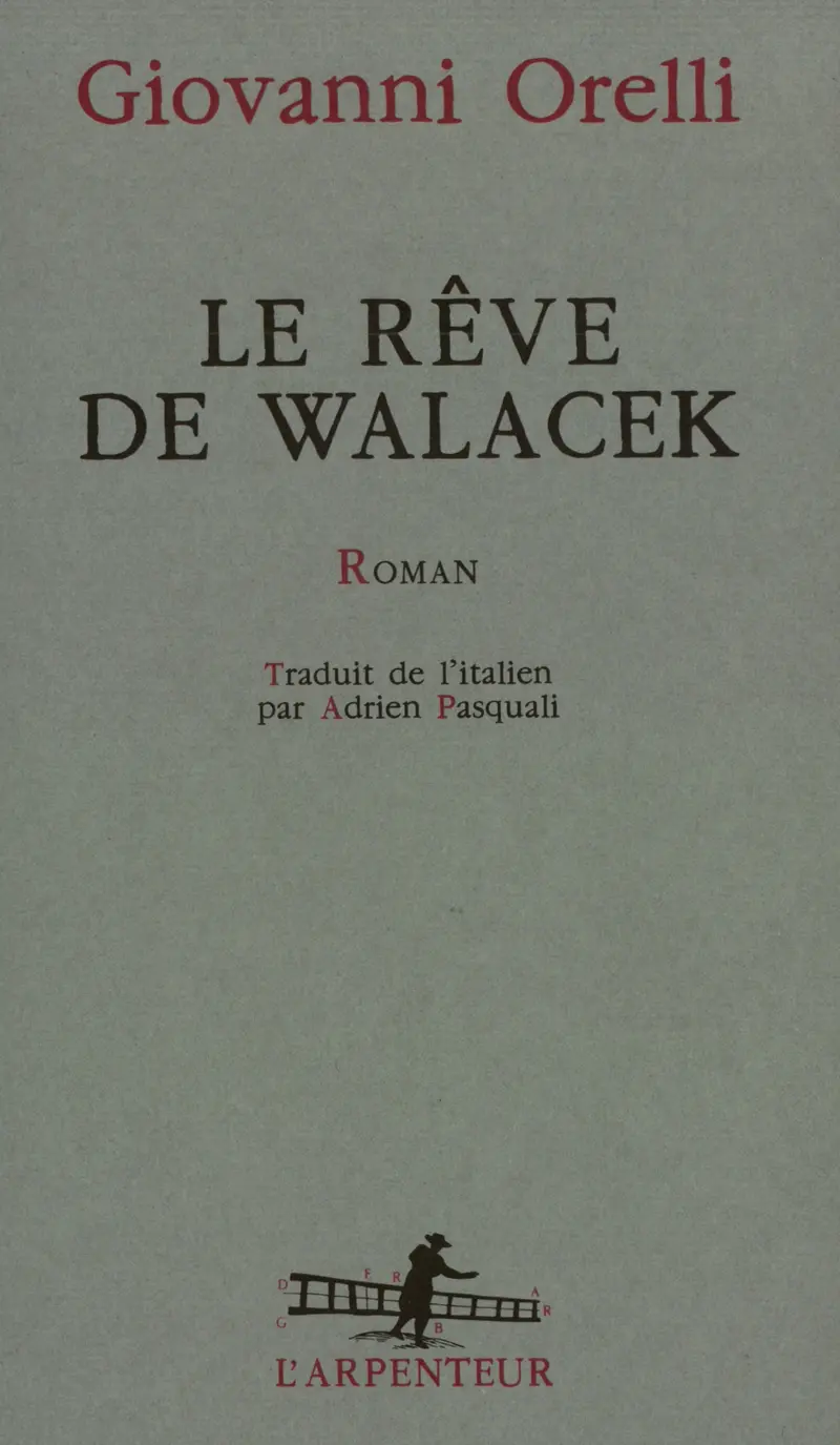 Le Rêve de Walacek - Giovanni Orelli