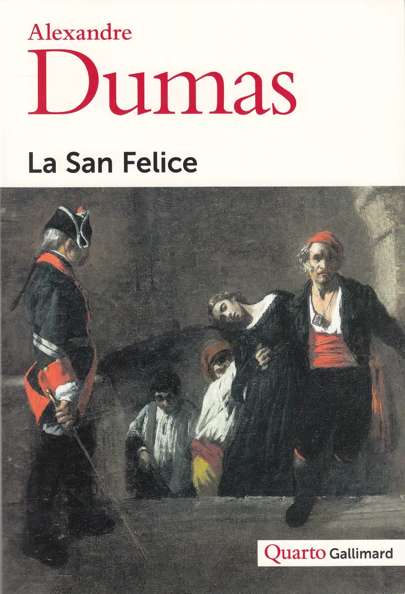 La San Felice - Alexandre Dumas