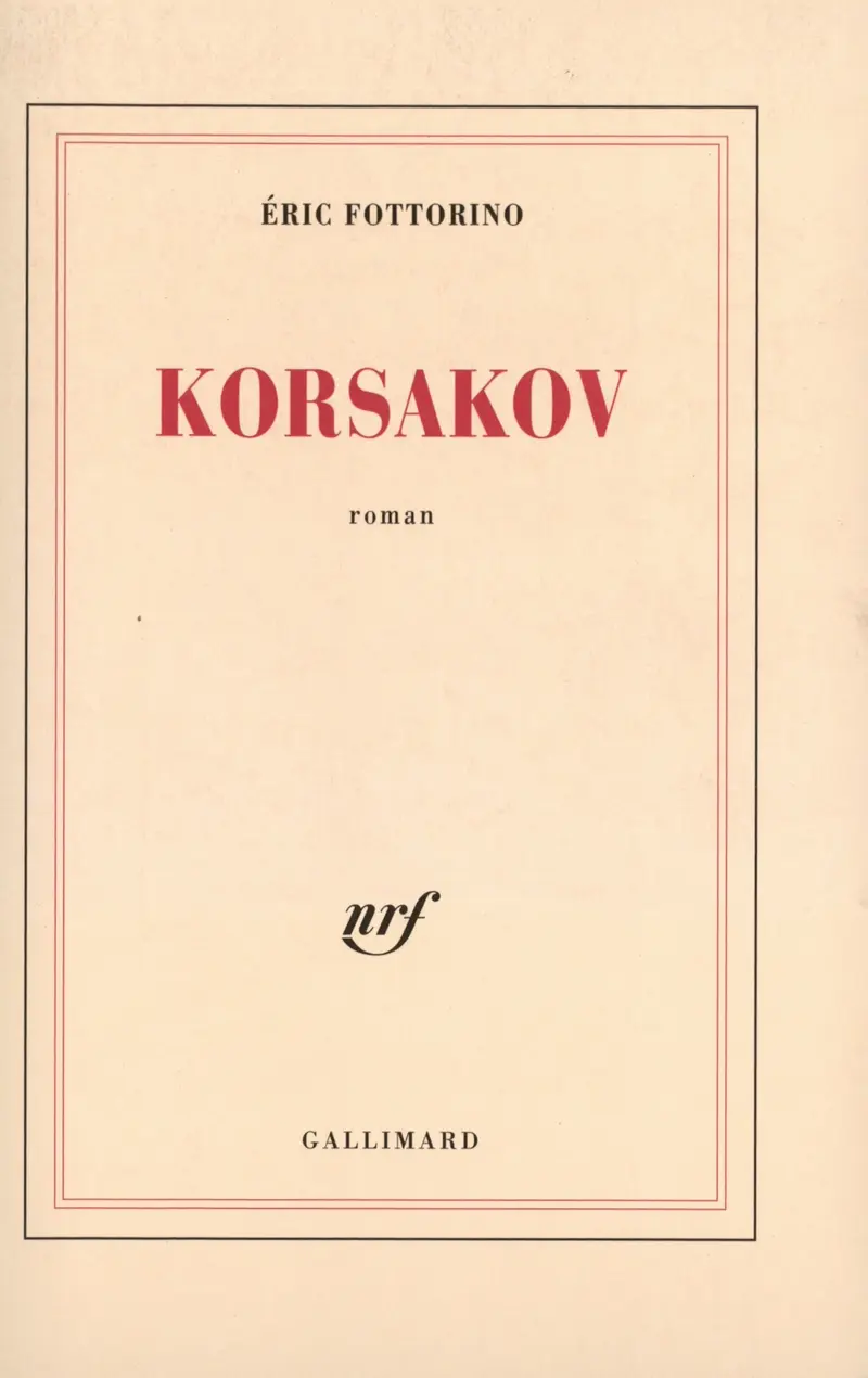 Korsakov - Éric Fottorino