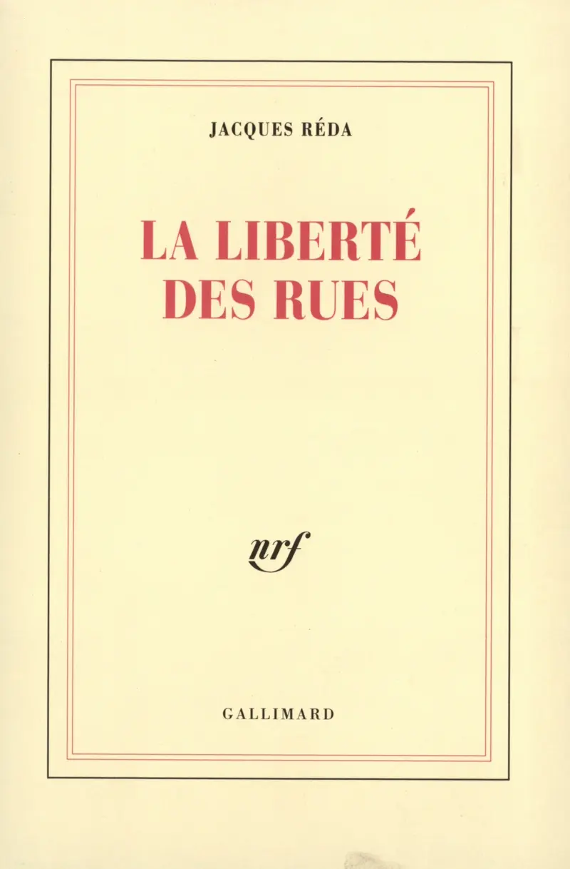 La Liberté des rues - Jacques Réda