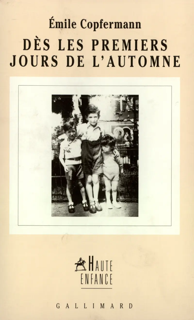 Dès les premiers jours de l'automne - Émile Copfermann