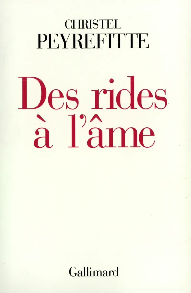 Des Rides à l'âme - Christel Peyrefitte