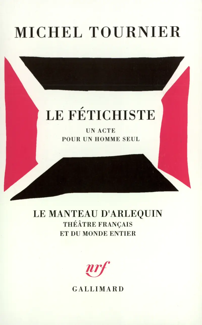 Le Fétichiste - Michel Tournier