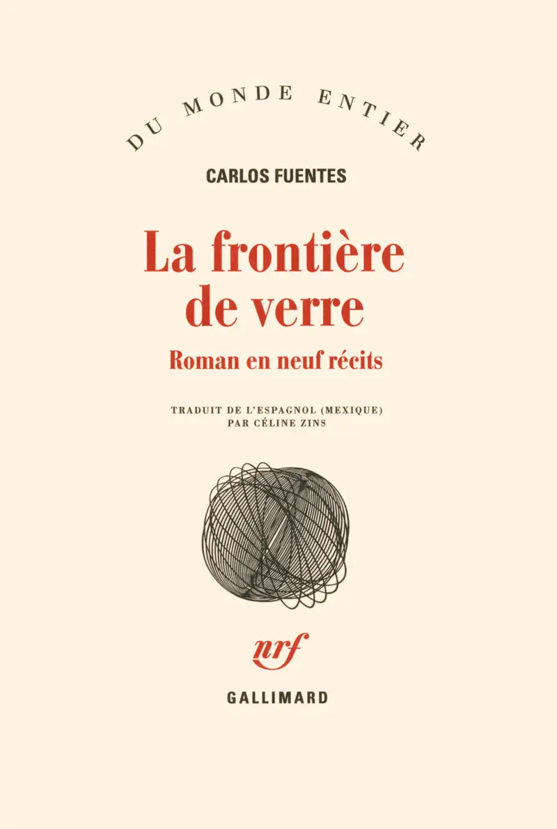 La frontière de verre - Carlos Fuentes