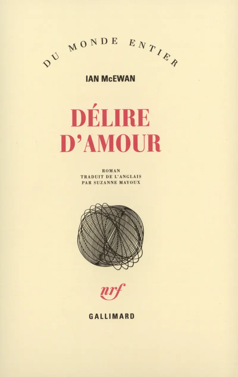 Délire d'amour - Ian McEwan