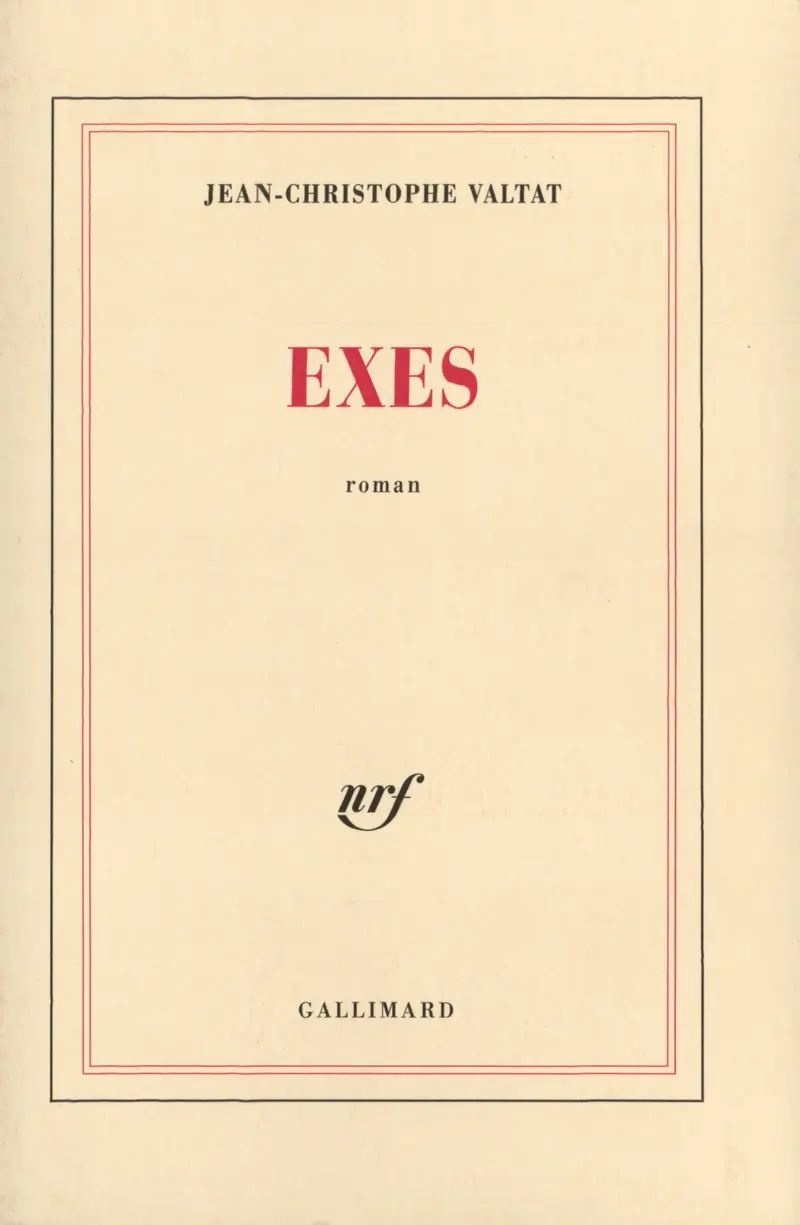 Exes - Jean-Christophe Valtat