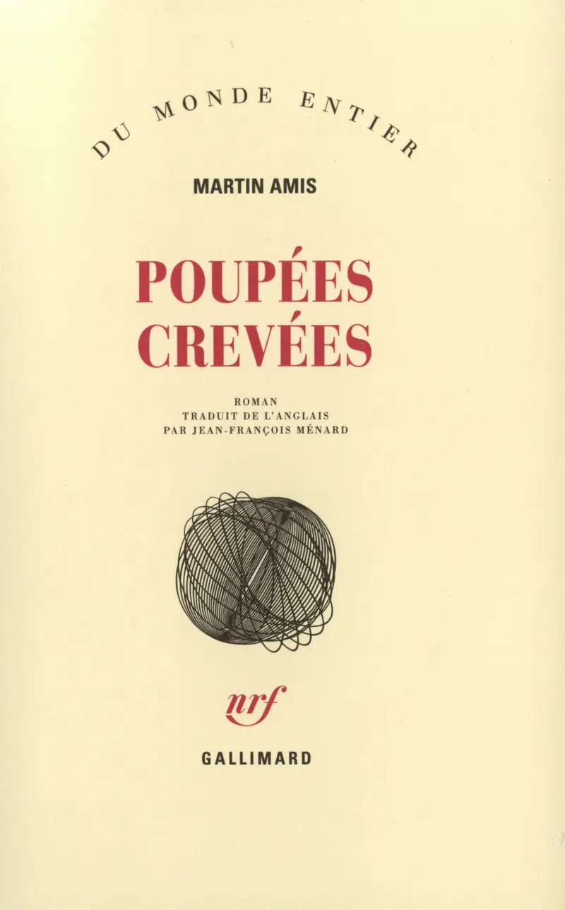 Poupées crevées - Martin Amis
