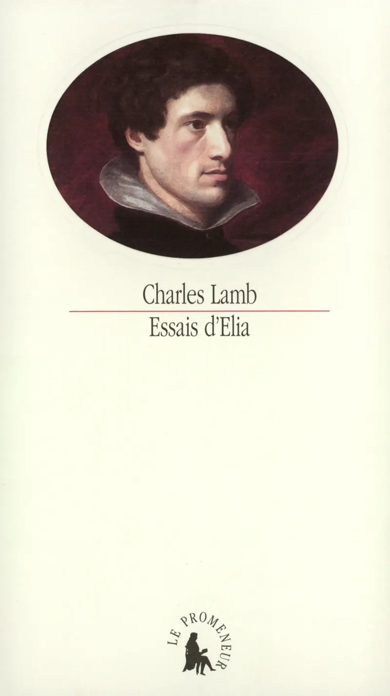 Essais d'Elia - Charles Lamb