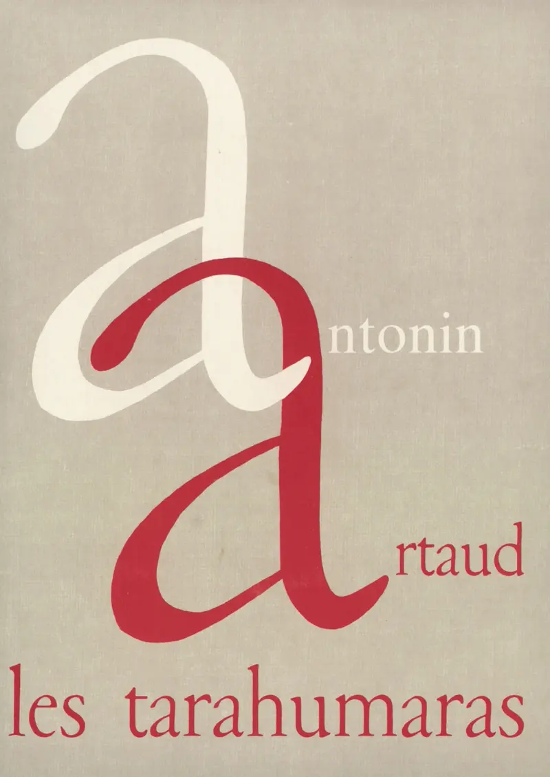 Les Tarahumaras - Antonin Artaud