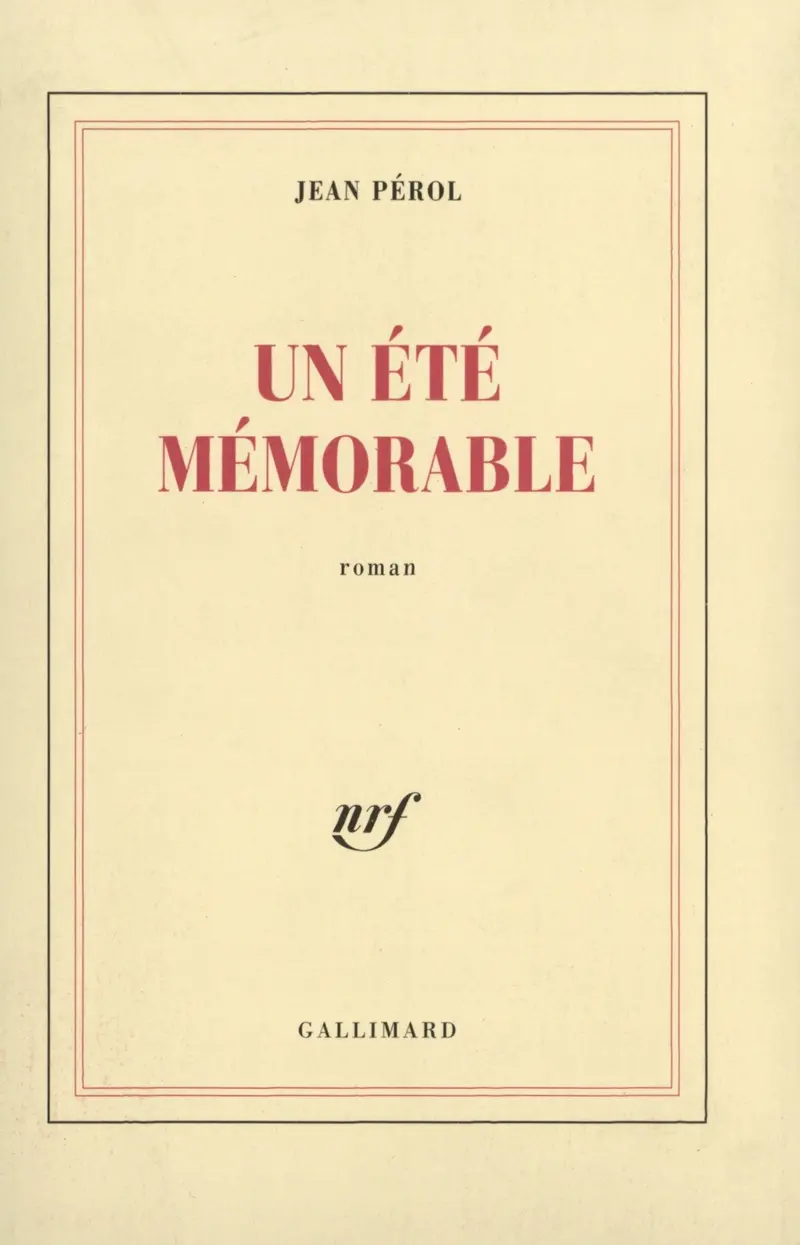 Un Été mémorable - Jean Pérol
