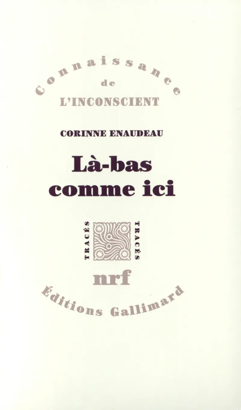 Là-bas comme ici - Corinne Enaudeau