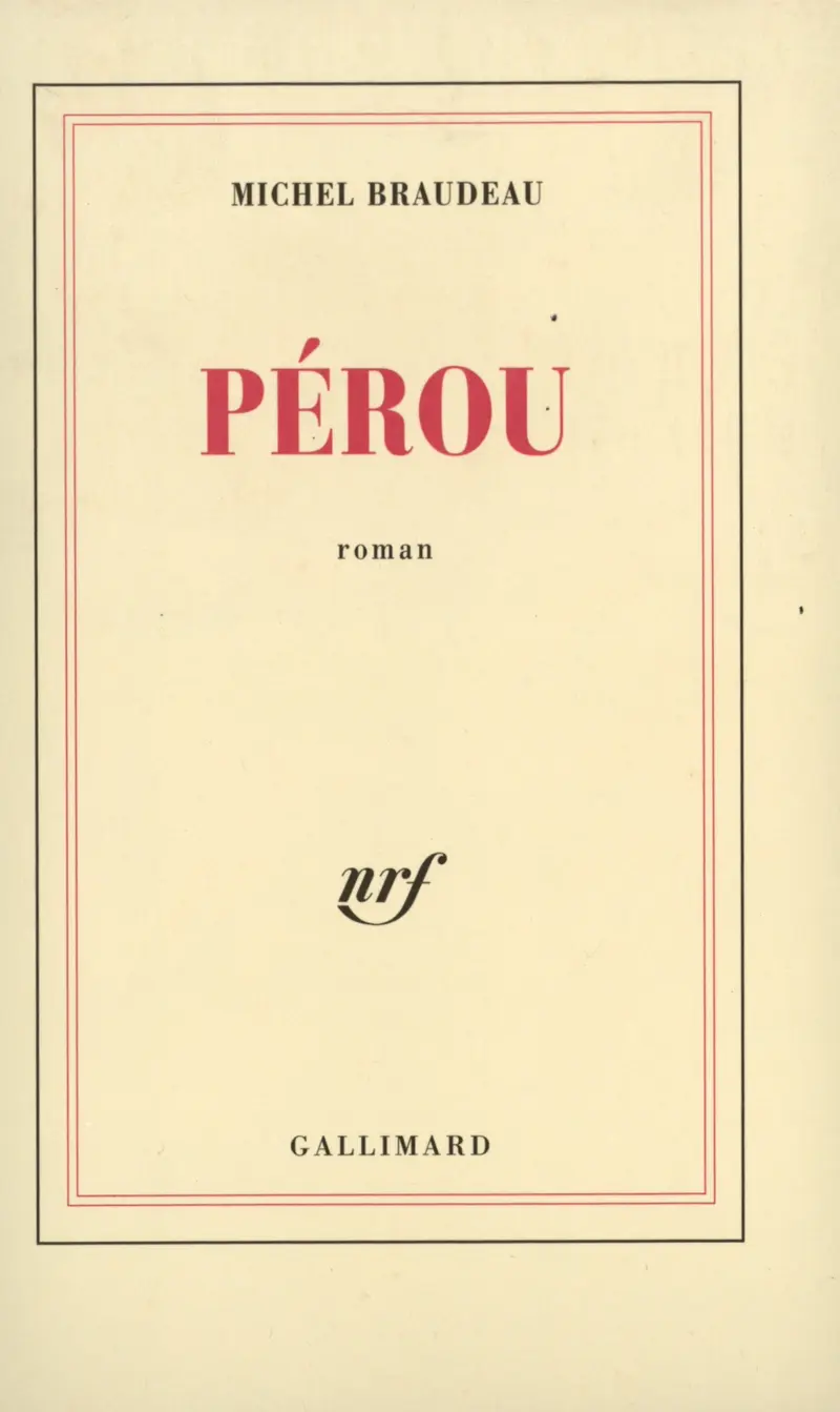 Pérou - Michel Braudeau