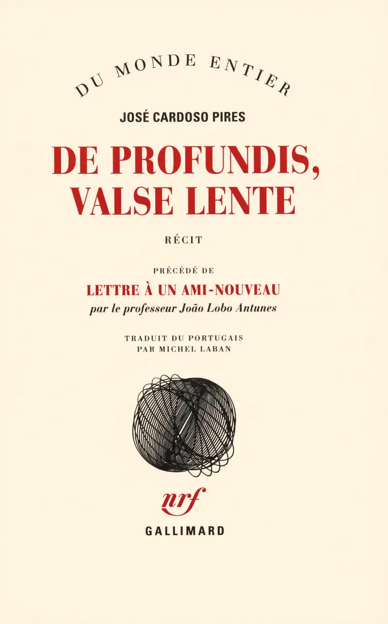 De profundis, Valse lente - José Cardoso Pires - João Lobo Antunes