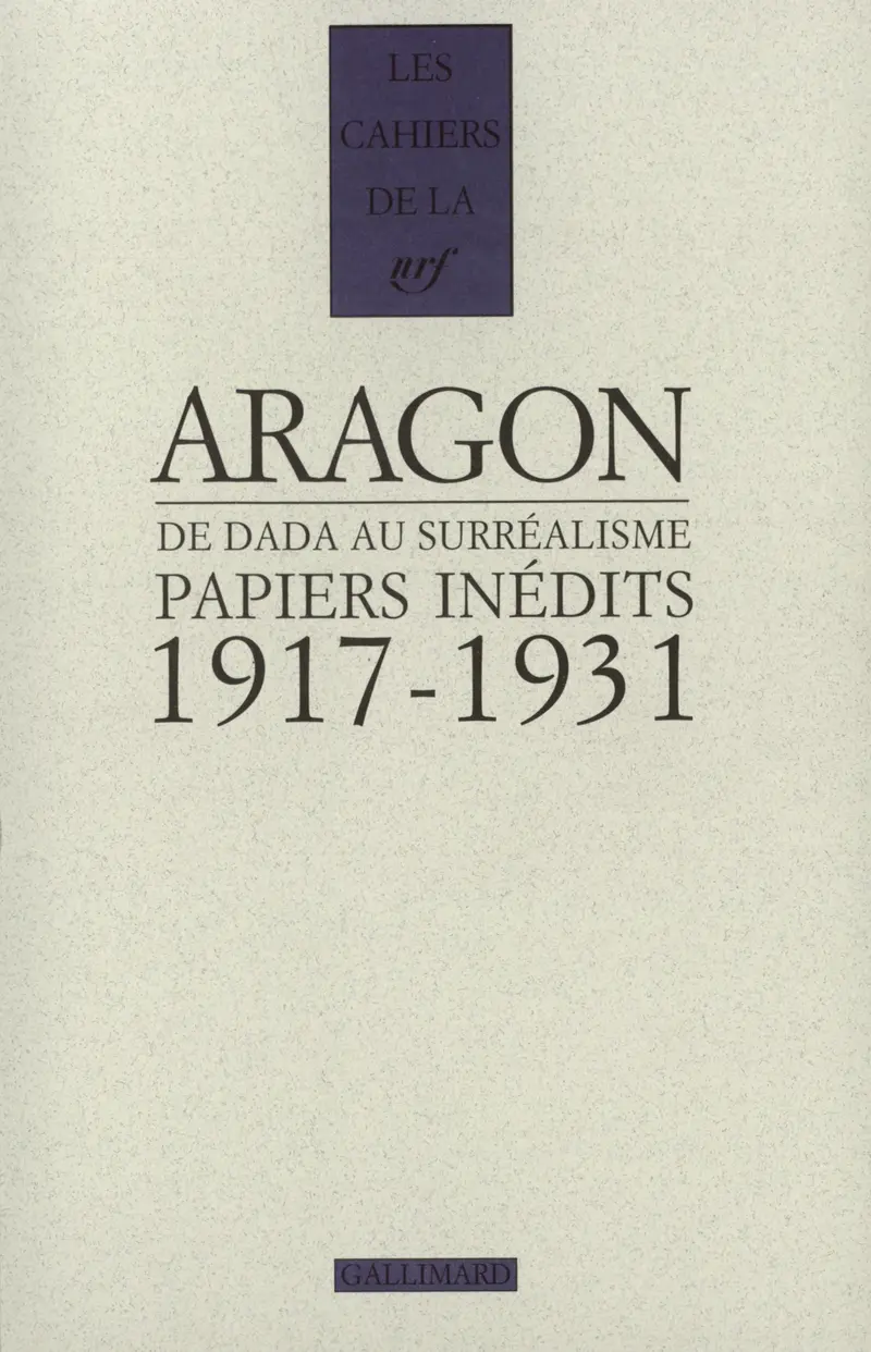 Papiers inédits - Louis Aragon