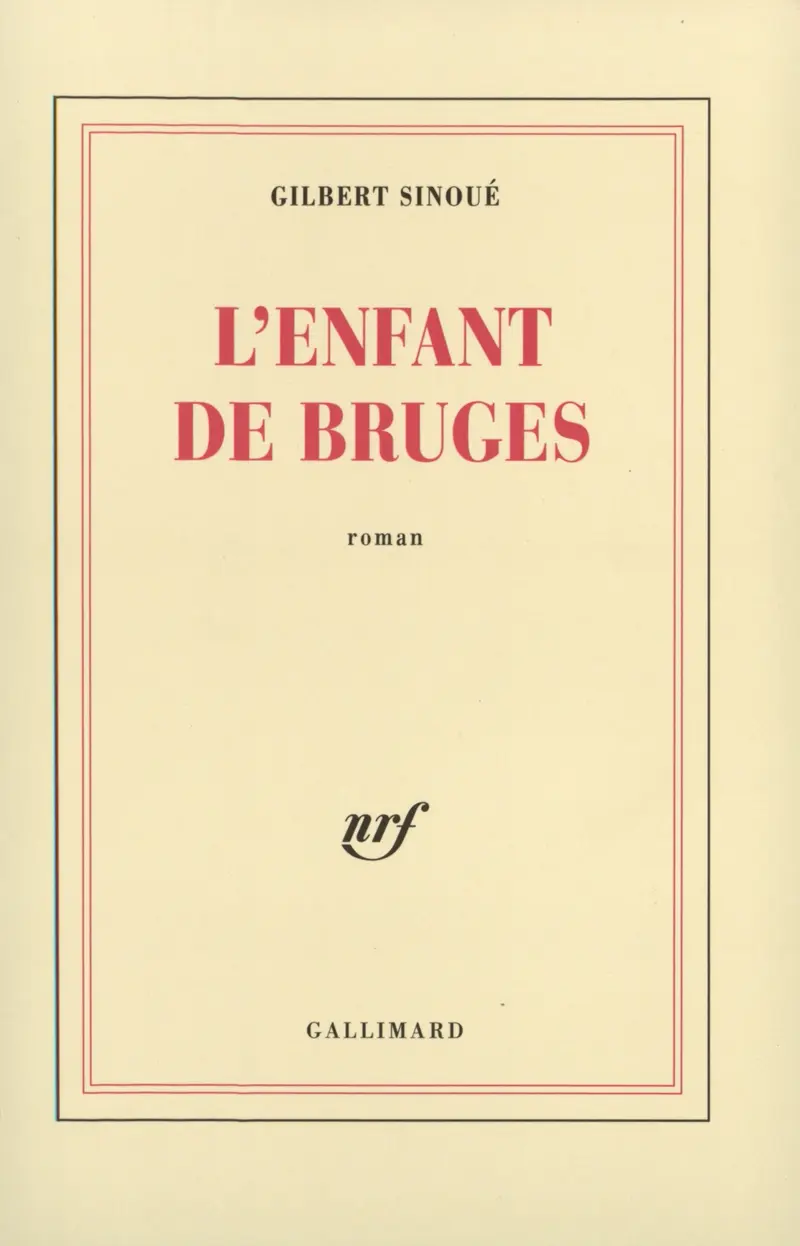 L'enfant de Bruges - Gilbert Sinoué