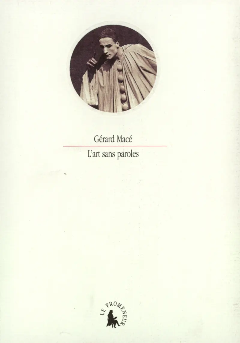 L'Art sans paroles - Gérard Macé