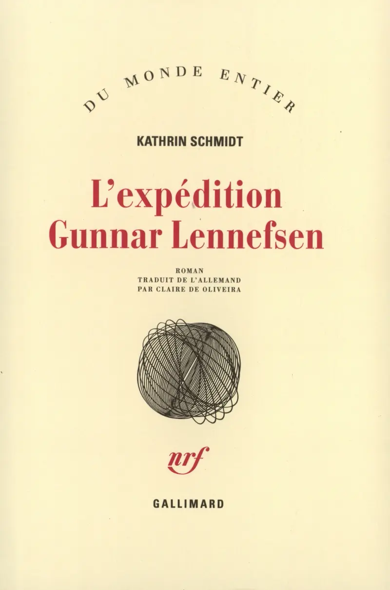 L'Expédition Gunnar Lennefsen - Kathrin Schmidt