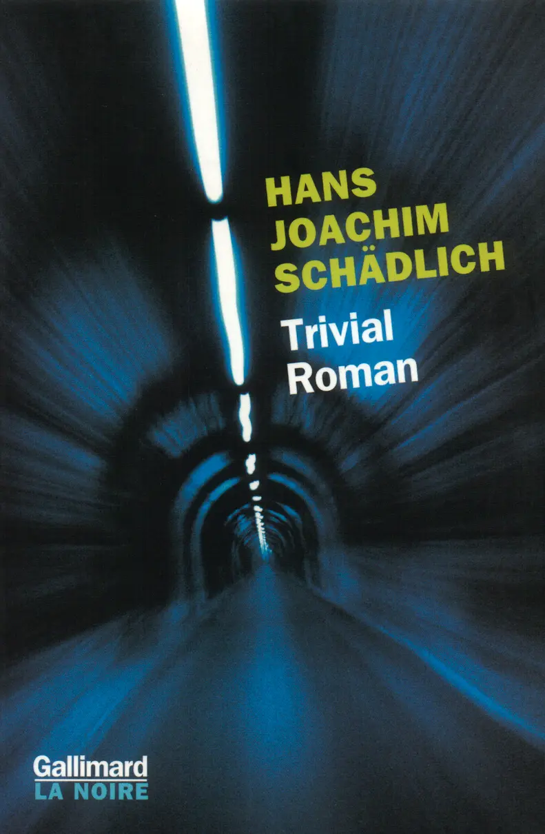 Trivial Roman - Hans Joachim Schädlich
