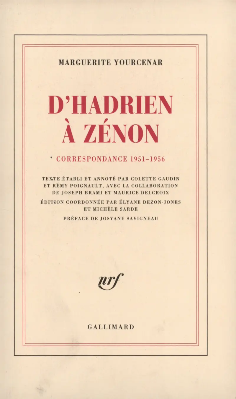 D'Hadrien à Zénon - Marguerite Yourcenar